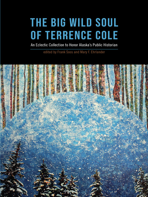 Title details for The Big Wild Soul of Terrence Cole by Frank Soos - Available